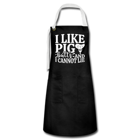 I Like Pig Butts And I Cannot Lie Artisan Apron