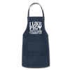 I Like Pig Butts And I Cannot Lie Adjustable Apron - navy