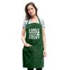 I Only Smoke the Good Stuff BBQ Adjustable Apron - forest green