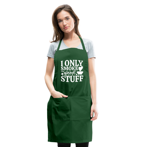 I Only Smoke the Good Stuff BBQ Adjustable Apron - forest green