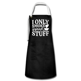 I Only Smoke the Good Stuff BBQ Artisan Apron
