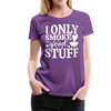 I Only Smoke the Good Stuff BBQ Women’s Premium T-Shirt - purple