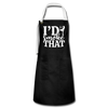 I'd Smoke That Funny BBQ Artisan Apron