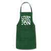 I Turn Grills On Funny BBQ Grilling Adjustable Apron - forest green