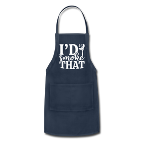 I'd Smoke That Funny BBQ Adjustable Apron