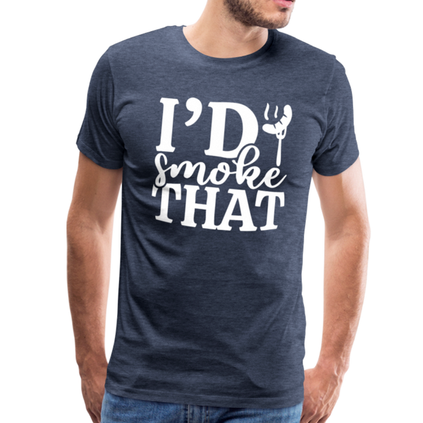 I'd Smoke That Funny BBQ Men's Premium T-Shirt - heather blue
