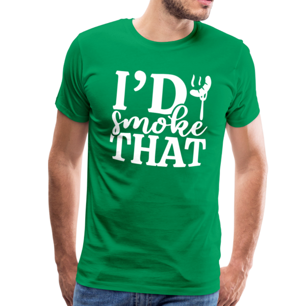 I'd Smoke That Funny BBQ Men's Premium T-Shirt - kelly green