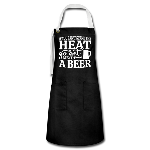 If You can't Stand the Heat go get me a Beer BBQ Artisan Apron - black/white
