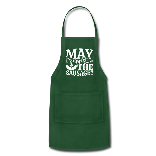 May I Suggest the Sausage Funny BBQ Adjustable Apron - forest green