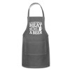 If You can't Stand the Heat go get me a Beer BBQ Adjustable Apron - charcoal