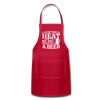 If You can't Stand the Heat go get me a Beer BBQ Adjustable Apron