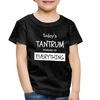 Todays Tantrum Sponsored by Everything Toddler Premium T-Shirt - charcoal gray