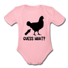 Guess What Chicken Butt Organic Short Sleeve Baby Bodysuit