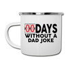 00 Days Without a Dad Joke Camper Mug - white