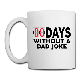 00 Days Without a Dad Joke Coffee/Tea Mug
