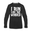 I Run Like the Winded Men's Premium Long Sleeve T-Shirt - black