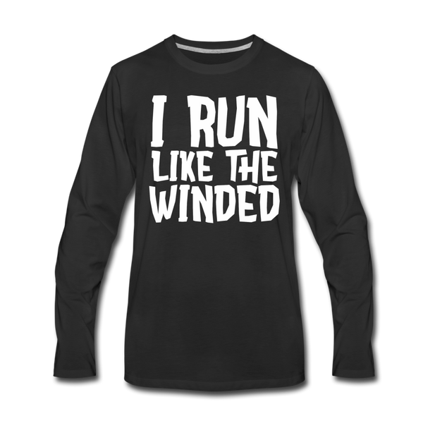 I Run Like the Winded Men's Premium Long Sleeve T-Shirt - black