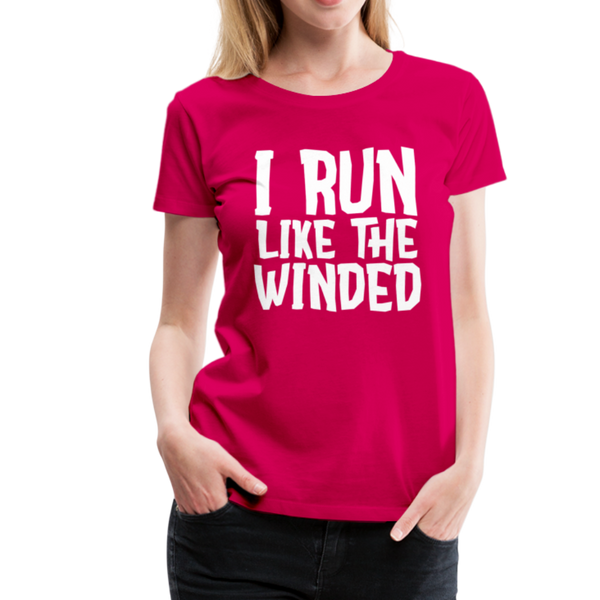 I Run Like the Winded Women’s Premium T-Shirt - dark pink