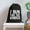 I Run Like the Winded Cotton Drawstring Bag