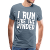 I Run Like the Winded Men's Premium T-Shirt - steel blue