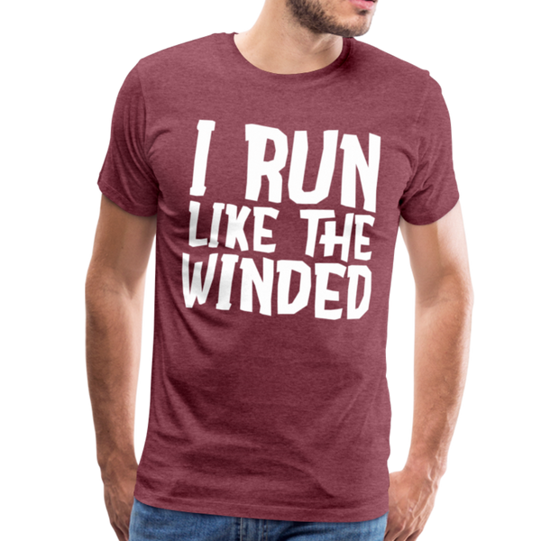 I Run Like the Winded Men's Premium T-Shirt - heather burgundy