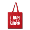 I Run Like the Winded Tote Bag