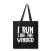 I Run Like the Winded Tote Bag - black