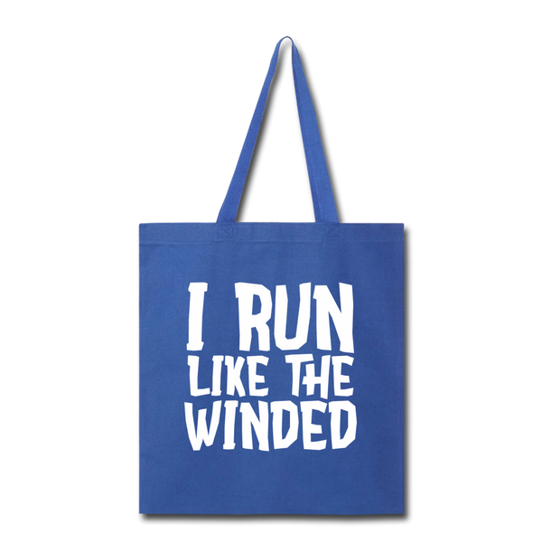 I Run Like the Winded Tote Bag - royal blue