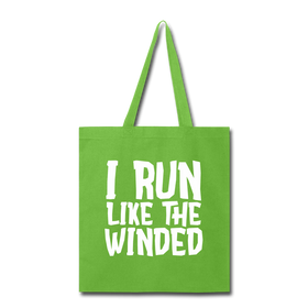I Run Like the Winded Tote Bag