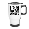 I Run Like the Winded Travel Mug - white