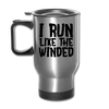 I Run Like the Winded Travel Mug - silver