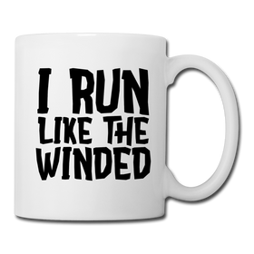 I Run Like the Winded Coffee/Tea Mug