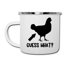 Guess What Chicken Butt Camper Mug
