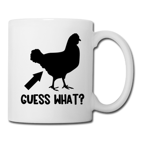 Guess What Chicken Butt Coffee/Tea Mug