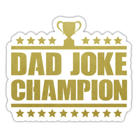 Dad Joke Champion Funny Sticker