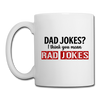 Dad Jokes I Think You Mean Rad Jokes Coffee/Tea Mug