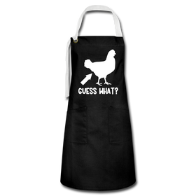 Guess What Chicken Butt Artisan Apron