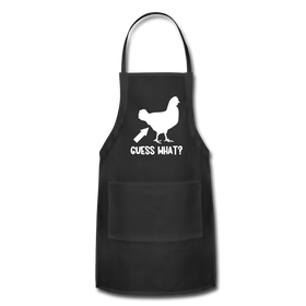 Guess What Chicken Butt Adjustable Apron