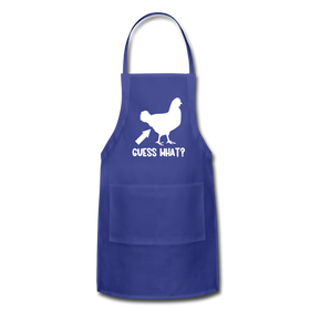 Guess What Chicken Butt Adjustable Apron