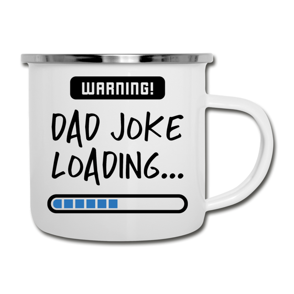 Warning...Dad Joke Loading Funny Camper Mug - white