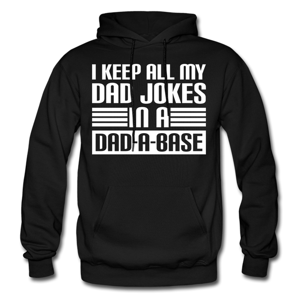 I Keep all my Dad Jokes in a Dad-A-Base Gildan Heavy Blend Adult Hoodie - black