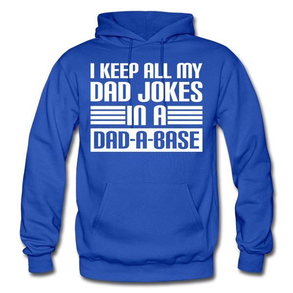 I Keep all my Dad Jokes in a Dad-A-Base Gildan Heavy Blend Adult Hoodie - royal blue