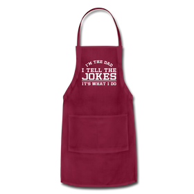 I'm the Dad I Tell the Jokes It's What I Do Adjustable Apron