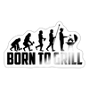 Born to Grill BBQ Funny Sticker - white glossy