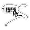 I Believe I Can Fly Fishing Sticker