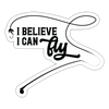 I Believe I Can Fly Fishing Sticker