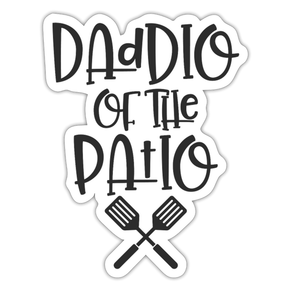 Daddio of the Patio Funny BBQ Sticker - white matte