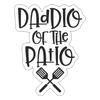 Daddio of the Patio Funny BBQ Sticker