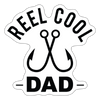 Reel Cool Dad Fishing Sticker