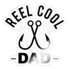 Reel Cool Dad Fishing Sticker